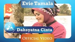 Download lagu Evie Tamala - Dahsyatna Cinta mp3