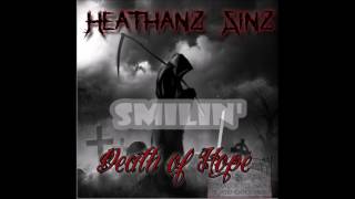 Heathanz Sinz - Smilin'