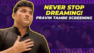 Kaun Pravin Tambe special screening I KKR I IPL 2022