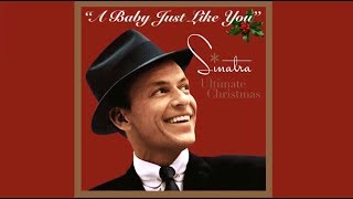 A Baby Just Like You (w/lyrics)  ~  Mr. Frank Sinatra