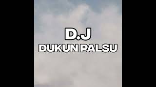 Download lagu DJ DUKUN PALSU mp3