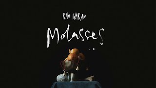 Kan Wakan - Molasses video