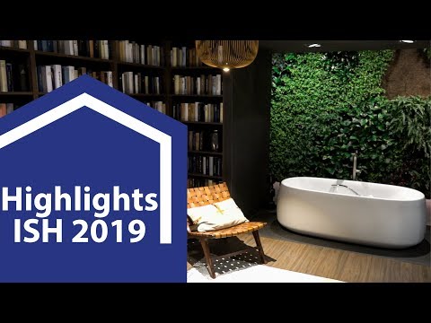 ISH 2019: Das waren die Highlights der Messe – bau-welt.tv