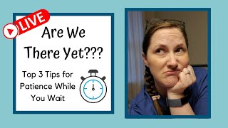 Women's Ministry Summit: Are We There Yet? Patience in the Journey