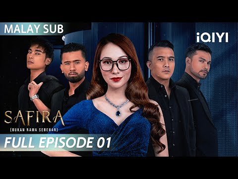 【BM SUB】Safira Bukan Nama Sebenar EP01 | iQIYI Malaysia
