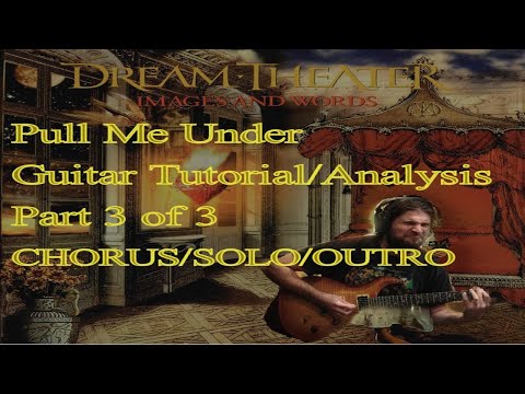 PULL ME UNDER Guitar Tutorial/Analysis Part 3 (Dream Theater) [Let's Learn Images and Words EP #1c]
