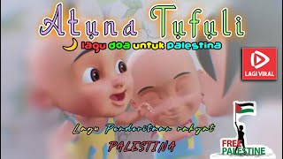 Download lagu 😭 ATUNA TUFULI 🇵🇸 | Upin & Ipin Sholawat Anak Muslim untuk Palestina | Lagu Islami Mengharukan🌙 mp3