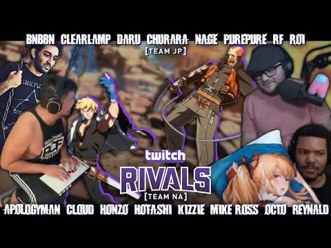 Twitch Rivals Co-Stream: Guilty Gear Strive 8v8 NA vs. JP (ft. Hotashi, Daru, Reynald, Nage, etc.)