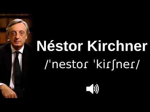 🇦🇷 How to pronounce Néstor Kirchner (CORRECTLY!)