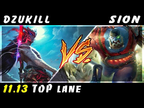 Dzukill - Yone vs Sion TOP Patch 11.13 - Yone Gameplay
