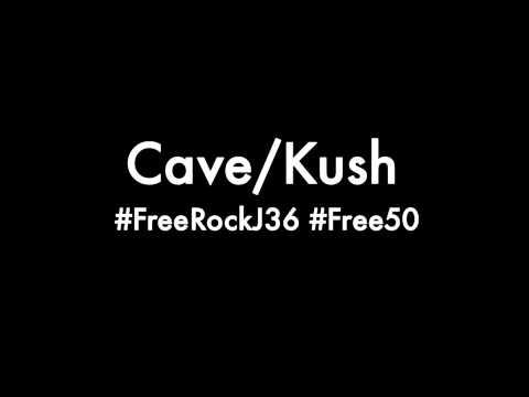 CAVE/KUSH - Want Me Dead #FreeRockJ36 & #Free50