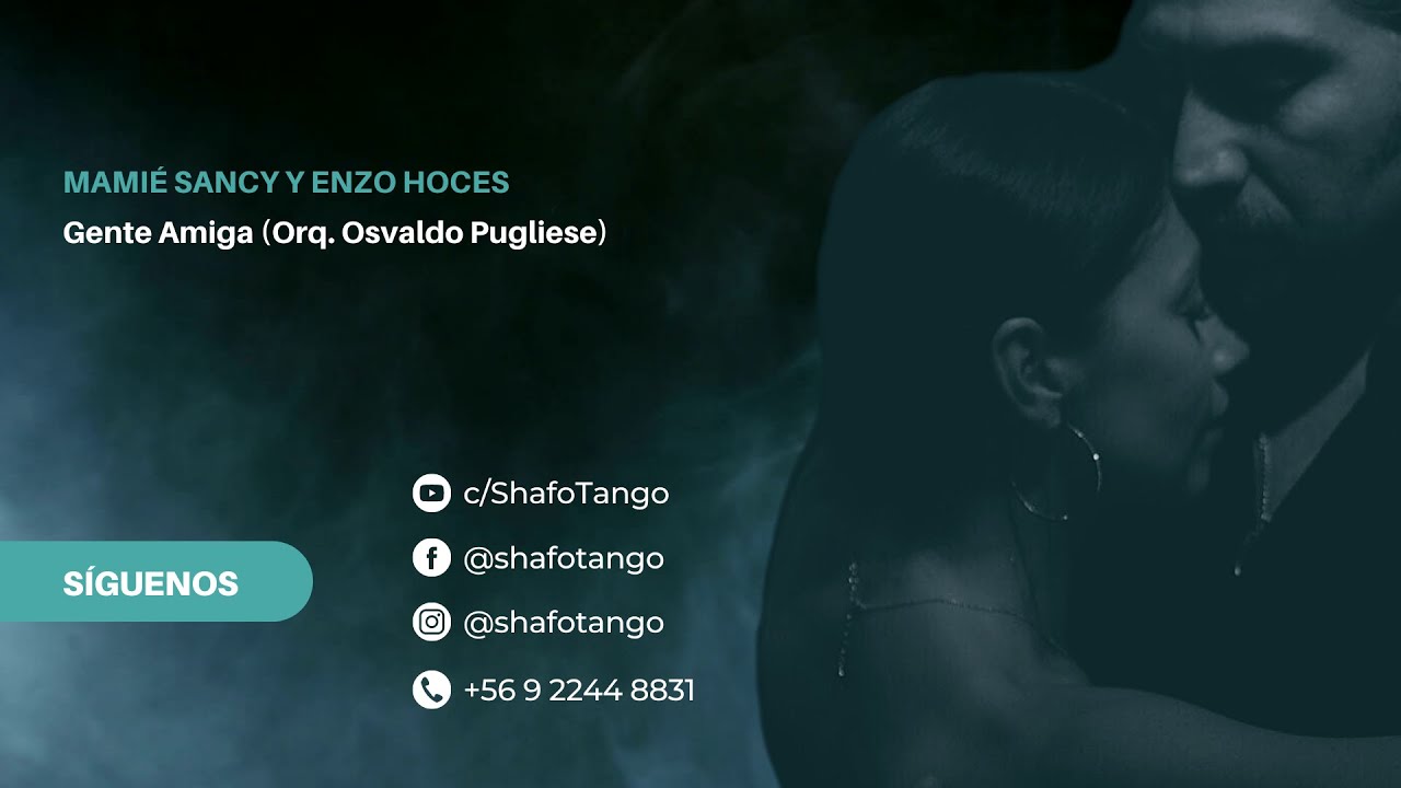 Mamié Sancy y Enzo Hoces - Gente amiga [01/02]