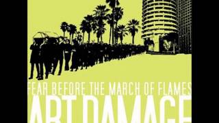 Fear Before The March Of Flames - Art Damage [Full Album]