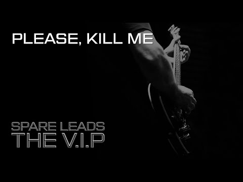 THE V.I.P™ - PLEASE, KILL ME © 2021 THE V.I.P™ (Official Demo Video)