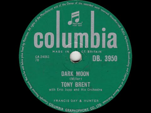Tony Brent - Dark Moon