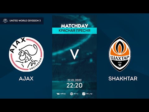 AFL21. United World. Division 3. Day 22. Ajax - Shakhtar