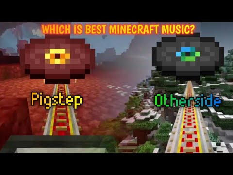 Which is best Minecraft music? Pigstep vs Otherside