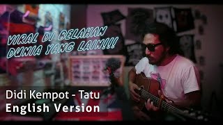 Download lagu Tatu - Didi Kempot - Versi Inggris Cover by Puguh Aji Satria mp3 Download lagu Tatu - Didi Kempot - Versi Inggris Cover by Puguh Aji Satria mp3
