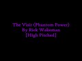 The Visit (Phantom Power) By Rick Wakeman [High Pitched]