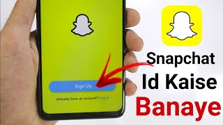 How to create snapchat account | Snapchat account kaise banaye