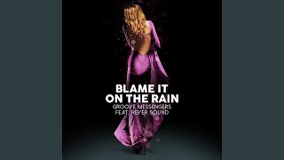 Blame It on the Rain Music Video