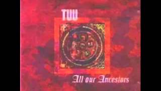 TUU - All of Our Ancestors