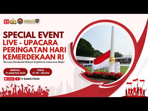 LIVE - SPECIAL EVENT UPACARA PERINGATAN HARI KEMERDEKAAN RI KE-80 17/08/25 (1/5)