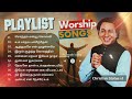 Pr Jacob Koshy Worship Songs Tamil Tamil Christian Songs Playlist New