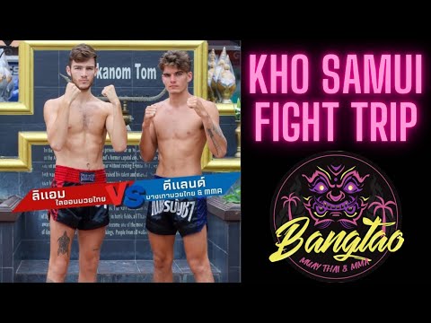 Bangtao to Kho Samui - Fight Vlog 4/10/23