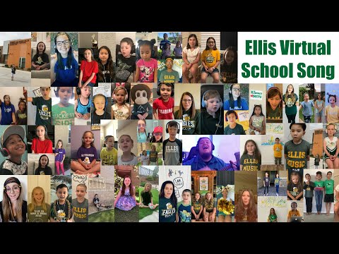 Ellis Virtual School Song! | Virtual Choir