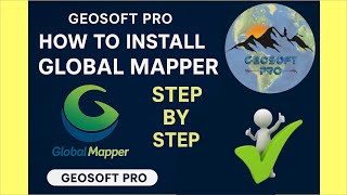 How to Install Global Mapper V26 | Step-by-Step Tutorial for Beginners (2025)
