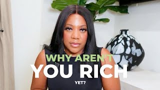 CPA EXPLAINS: Four Reasons You aren't Rich Yet (nothing you've heard before!)