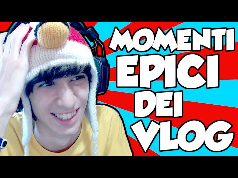 MOMENTI EPICI DEI VLOG! - [Speciale 2 MILIONI di ISCRITTI!]