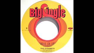 The Dynamics - Move on up