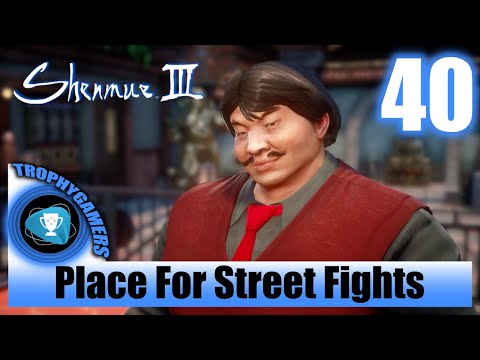 Shenmue 3 - Look For a Way To Practice Kung Fu - Find Places Where Street Fights Are Held Part 40
