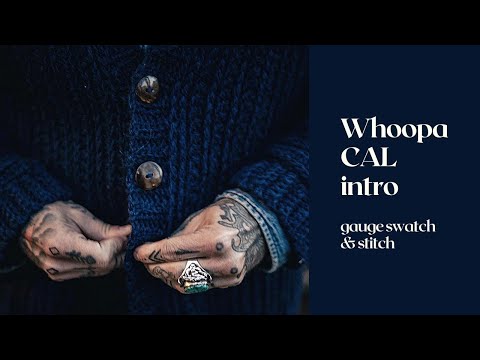 WHOOPA CAL INTRO - gauge swatch & stitch