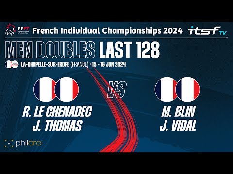 Le Chenadec/Thomas vs Blin/Vidal - Last 128 - FFFT Individual Championships 2024 Men Doubles