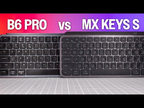 Keychron B6 Pro vs Logitech MX Keys S - Detailed Comparison