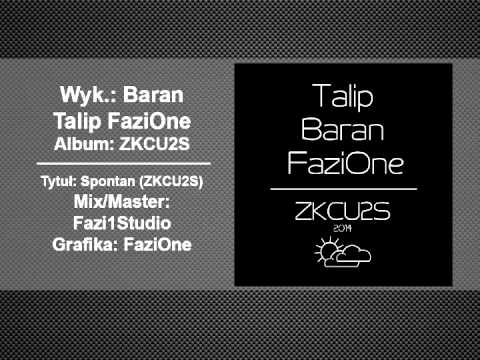 Baran x Talip x FaziOne - Spontan ( ZKCU2S )