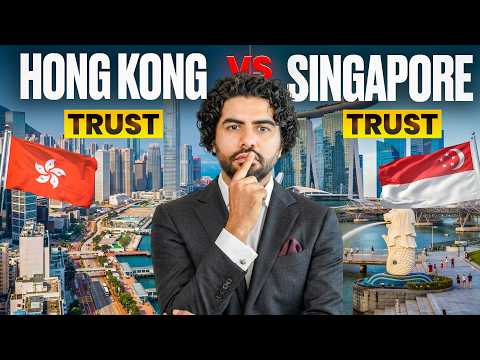 Hong Kong Trust vs Singapore Trust: Which Is Better for Asset Protection?