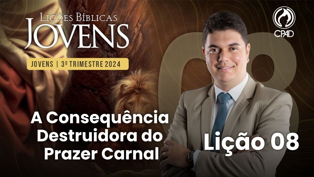 EBD Lição 08 JOVENS 3º Trimestre de 2024 Subsídios Escola Bíblica Dominical Murilo Alencar