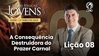 EBD Lição 08 JOVENS 3º Trimestre de 2024 Subsídios Escola Bíblica Dominical Murilo Alencar
