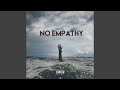 No Empathy (feat. Asap-ZA)