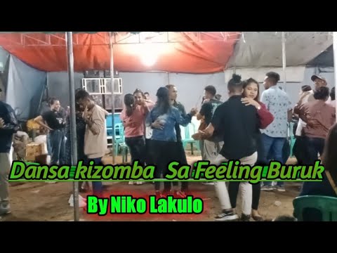 Dansa kizomba||Sa Feeling Buruk|| Cover By :Niko Lakulo🎤🎤