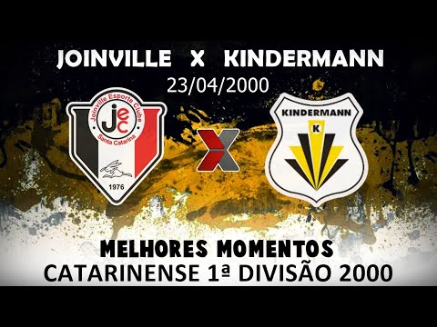 JOINVILLE  X  KINDERMANN |  CATARINENSE 1ª DIVISÃO DE 2000 | MELHORES MOMENTOS | JOGO 23/04/2000