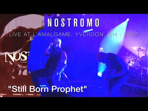 NOSTROMO "Still Born Prophet" live 2017 @ L'Amalgame, Yverdon, CH