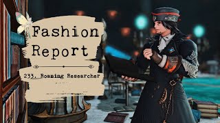 FFXIV - The Glamour Dresser - Fashion Report #233: Roaming Researcher