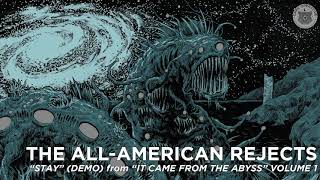 THE ALL-AMERICAN REJECTS "Stay" (Demo) Official Audio