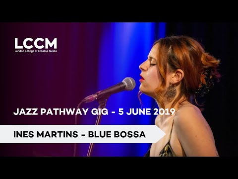 Jazz Pathway Gig - Ines Martins - Blue Bossa