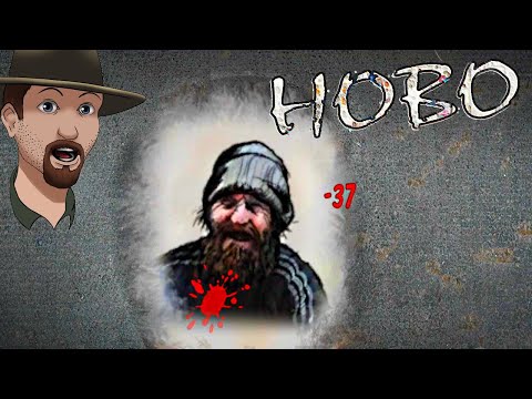 I'm Just a Money Making BULLY!- Hobo Tough Life 1.0-  Season 6 - Ep. 44